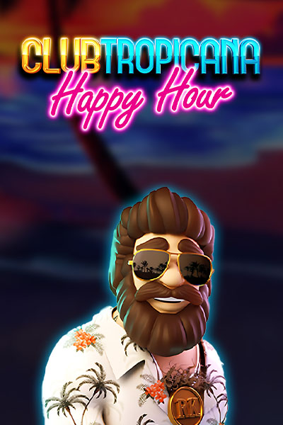 Club Tropicana - Happy Hour